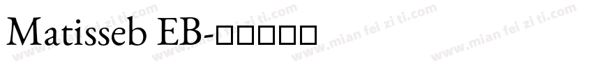 Matisseb EB字体转换